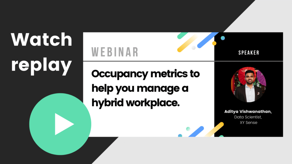 Occupancy metrics to help you manage a hybrid workplace