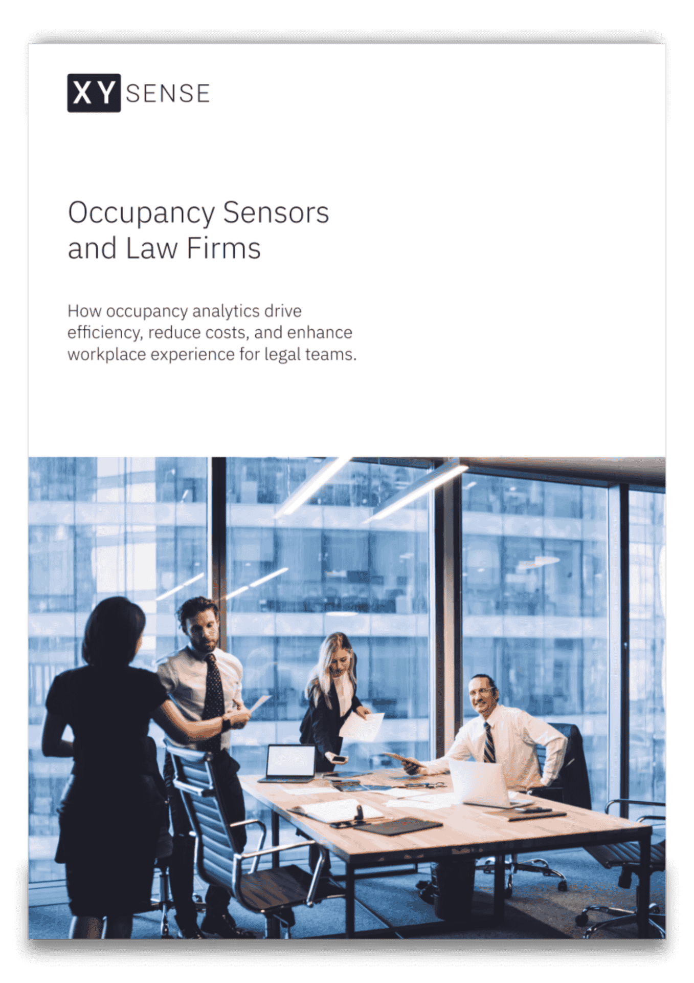 Cover of an XY Sense guide titled Occupancy Sensors and Law Firms, featuring legal professionals collaborating in a modern conference room and highlighting how occupancy analytics improve workplace efficiency, reduce costs, and enhance the employee experience.