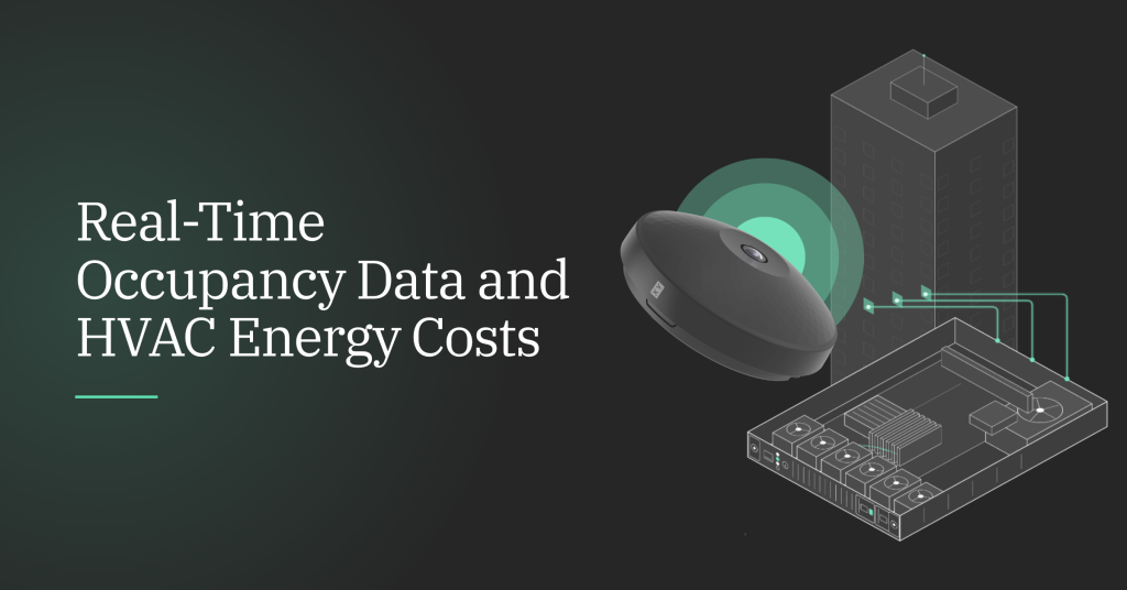 Real-Time Occupancy Data and HVAC Energy Costs